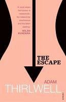 The Escape (eBook, ePUB) - Thirlwell, Adam