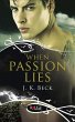 When Passion Lies: A Rouge Paranormal... - Bild 1