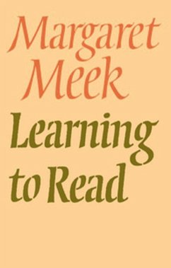 Learning To Read (eBook, ePUB) - Spencer), Margaret Meek (Diston
