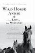 Wild Horse Annie and the Last of the... - Bild 1