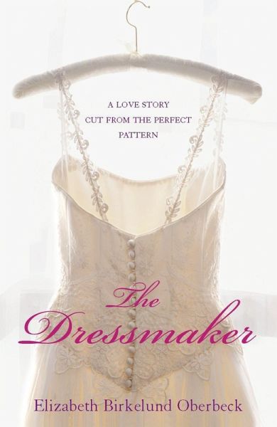 The Dressmaker (eBook, ePUB) The Dressmaker (eBook, ePUB)