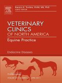 Endocrine Diseases, An Issue of Veterinary Clinics: Equine Practice (eBook, ePUB)