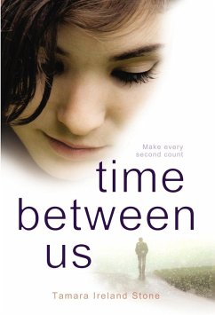 Time Between Us (eBook, ePUB) - Ireland Stone, Tamara