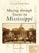 Musing through Towns of Mississippi... - Bild 1
