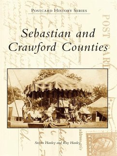 Sebastian and Crawford Counties (eBook, ePUB) - Hanley, Steven
