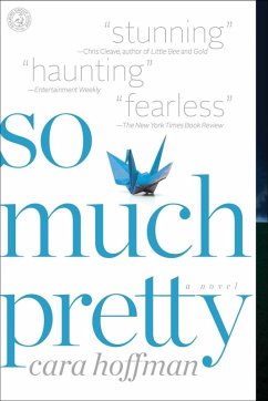 So Much Pretty (eBook, ePUB) - Hoffman, Cara