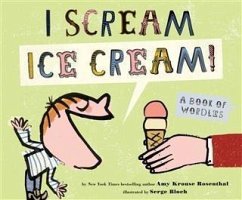 I Scream! Ice Cream! (eBook, ePUB) - Rosenthal, Amy Krouse