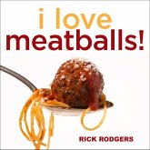 I Love Meatballs! (eBook, ePUB) I Love Meatballs! (eBook, ePUB)
