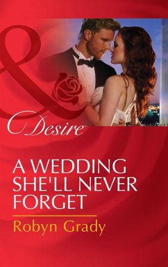 Cover A Wedding She'll Never Forget (eBook, ePUB)