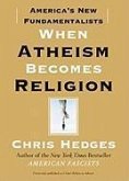 When Atheism Becomes Religion (eBook, ePUB)