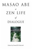 Masao Abe a Zen Life of Dialogue (eBook, ePUB)