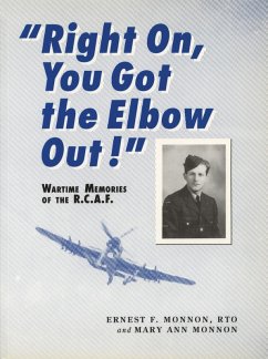 Right On, You Got the Elbow Out! (eBook, ePUB) - Monnon, Ernest F.