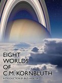 Eight Worlds of C.M. Kornbluth (eBook, ePUB)