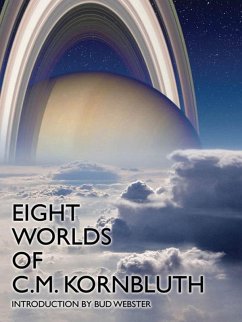 Eight Worlds of C.M. Kornbluth (eBook, ePUB) - Kornbluth, C. M.