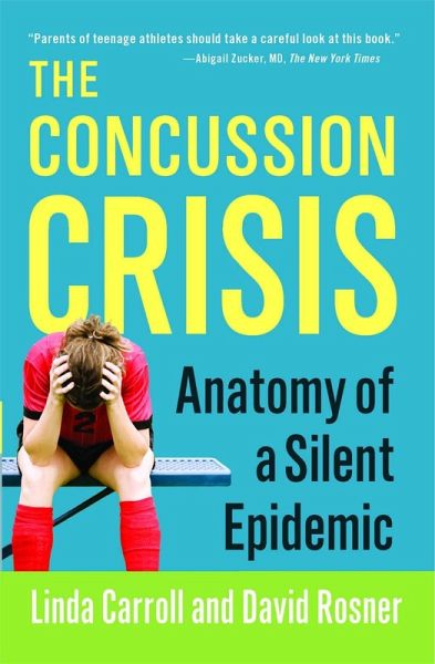The Concussion Crisis (eBook, ePUB) The Concussion Crisis (eBook, ePUB)