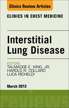 Interstitial Lung Disease, An Issue of Clinics in Chest Medicine (eBook, ePUB) - King MD, Talmadge E; Collard MD, Harold R; Richeldi MD