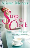 Stop the Clock (eBook, ePUB) Stop the Clock (eBook, ePUB)
