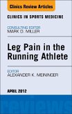 Leg Pain in the Running Athlete, An Issue of Clinics in Sports Medicine (eBook, ePUB)
