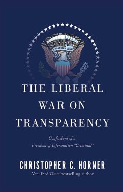 Cover The Liberal War on Transparency (eBook, ePUB)