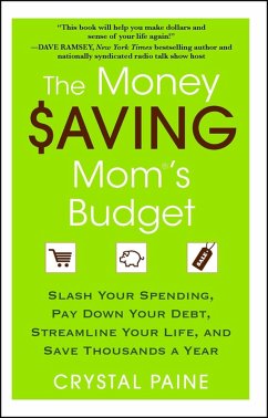 The Money Saving Mom's Budget (eBook, ePUB) - Paine, Crystal