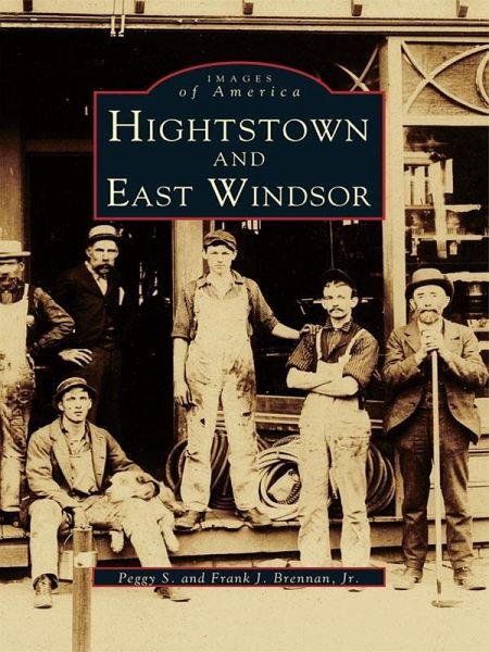 Hightstown and East Windsor (eBook, ePUB) Hightstown and East Windsor (eBook, ePUB)