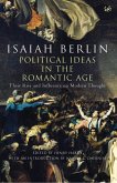 Political Ideas In The Romantic Age (eBook, ePUB)