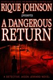 A Dangerous Return (eBook, ePUB)