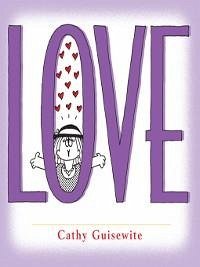 Love (eBook, ePUB) - Guisewite, Cathy