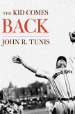 The Kid Comes Back (eBook, ePUB)