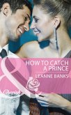 How to Catch a Prince (eBook, ePUB)