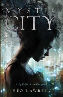 Mystic City (eBook, ePUB) - Lawrence, Theo