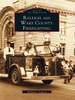 Cover Raleigh and Wake County Firefighting (eBook, ePUB)