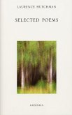 Selected Poems: Laurence Hutchman (eBook, ePUB) Selected Poems: Laurence Hutchman (eBook, ePUB)