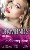 Diamonds are for Deception: The Carlotta Diamond / The Texan's Diamond Bride / From Dirt to Diamonds (eBook, ePUB)