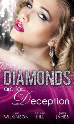 Diamonds are for Deception (eBook, ePUB) - Wilkinson, Lee; Hill, Teresa; James, Julia
