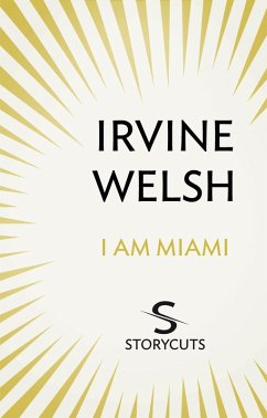 I Am Miami (Storycuts) (eBook, ePUB) - Welsh, Irvine