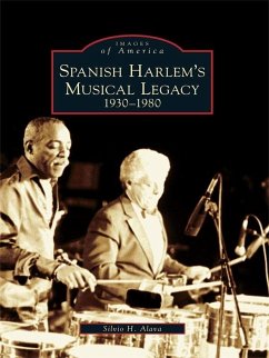 Cover Spanish Harlem's Musical Legacy (eBook, ePUB)