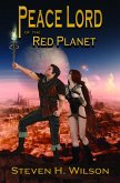 Peace Lord of the Red Planet (eBook, ePUB)