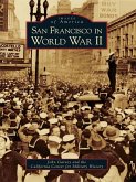San Francisco in World War II (eBook, ePUB)