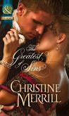 The Greatest Of Sins (The Sinner and the Saint, Book 1) (Mills & Boon Historical) (eBook, ePUB)