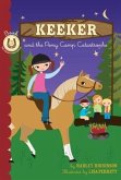Keeker and the Pony Camp Catastrophe (eBook, ePUB)