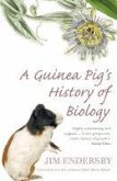 A Guinea Pig's History Of Biology (eBook, ePUB)