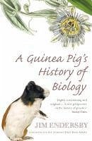 Cover A Guinea Pig's History Of Biology (eBook, ePUB)