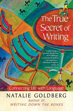 The True Secret of Writing (eBook, ePUB) - Goldberg, Natalie