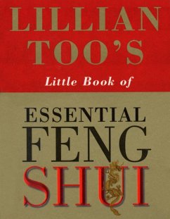 Lillian Too's Little Book Of Feng Shui (eBook, ePUB) - Too, Lillian