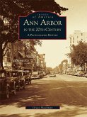 Ann Arbor in the 20th Century (eBook, ePUB)