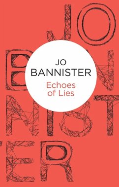 Echoes of Lies (Brodie Farrell 1) (Bello) (eBook, ePUB) - Bannister, Jo