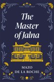 The Master of Jalna (eBook, ePUB)