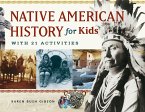 Native American History for Kids (eBook, PDF)