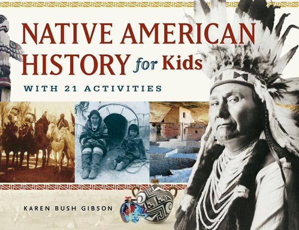 Native American History for Kids (eBook, PDF) Native American History for Kids (eBook, PDF)